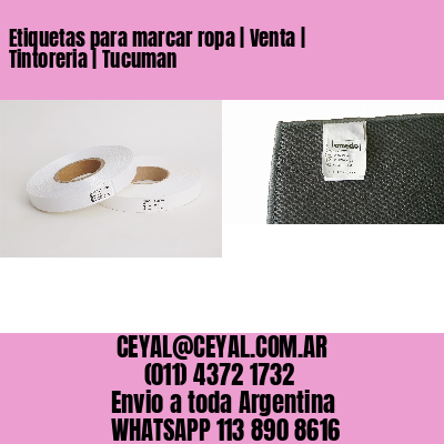 Etiquetas para marcar ropa | Venta | Tintoreria | Tucuman