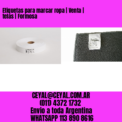 Etiquetas para marcar ropa | Venta | telas | Formosa