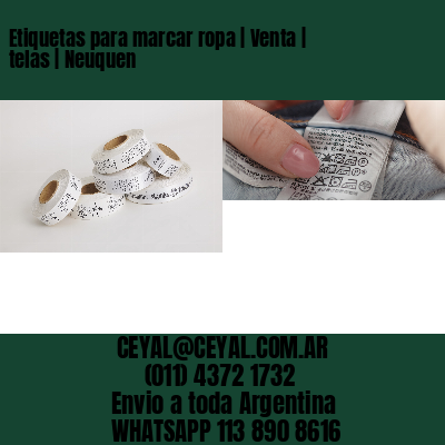 Etiquetas para marcar ropa | Venta | telas | Neuquen