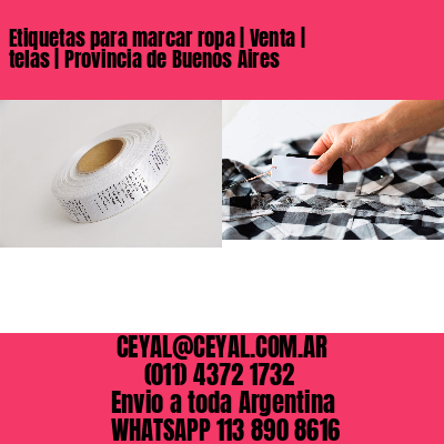 Etiquetas para marcar ropa | Venta | telas | Provincia de Buenos Aires