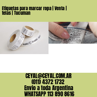 Etiquetas para marcar ropa | Venta | telas | Tucuman