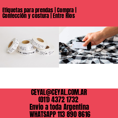 Etiquetas para prendas | Compra | Confección y costura | Entre Rios