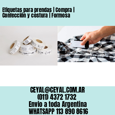 Etiquetas para prendas | Compra | Confección y costura | Formosa