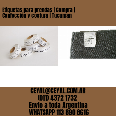 Etiquetas para prendas | Compra | Confección y costura | Tucuman