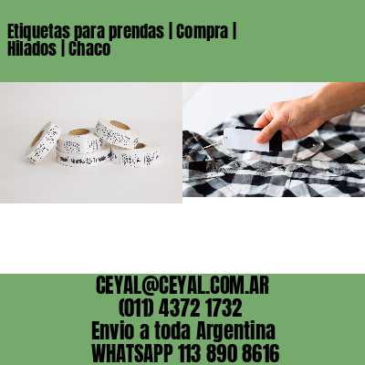 Etiquetas para prendas | Compra | Hilados | Chaco