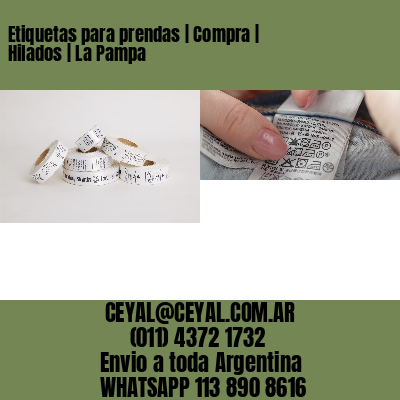 Etiquetas para prendas | Compra | Hilados | La Pampa