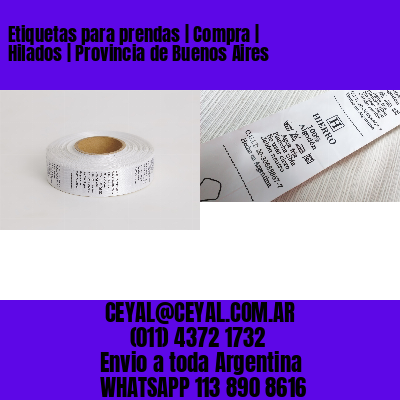 Etiquetas para prendas | Compra | Hilados | Provincia de Buenos Aires