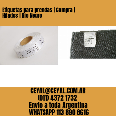 Etiquetas para prendas | Compra | Hilados | Rio Negro