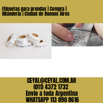 Etiquetas para prendas | Compra | Hilandería | Ciudad de Buenos Aires