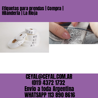 Etiquetas para prendas | Compra | Hilandería | La Rioja