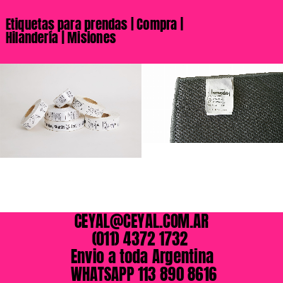 Etiquetas para prendas | Compra | Hilandería | Misiones