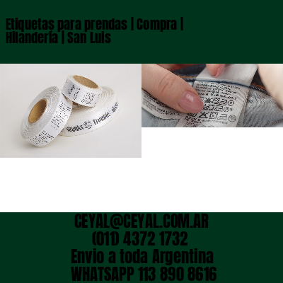 Etiquetas para prendas | Compra | Hilandería | San Luis