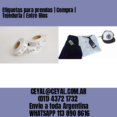 Etiquetas para prendas | Compra | Tejeduría | Entre Rios