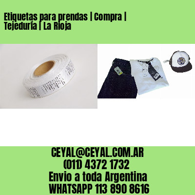 Etiquetas para prendas | Compra | Tejeduría | La Rioja