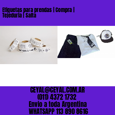 Etiquetas para prendas | Compra | Tejeduría | Salta
