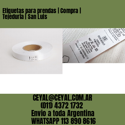 Etiquetas para prendas | Compra | Tejeduría | San Luis