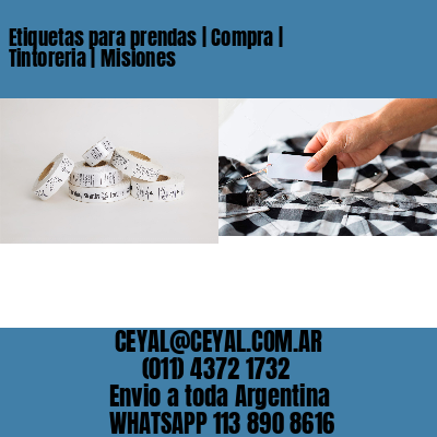 Etiquetas para prendas | Compra | Tintoreria | Misiones