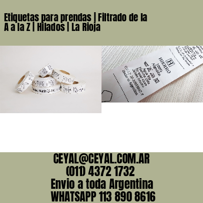Etiquetas para prendas | Filtrado de la A a la Z | Hilados | La Rioja