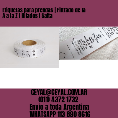 Etiquetas para prendas | Filtrado de la A a la Z | Hilados | Salta