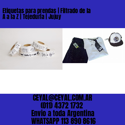 Etiquetas para prendas | Filtrado de la A a la Z | Tejeduría | Jujuy