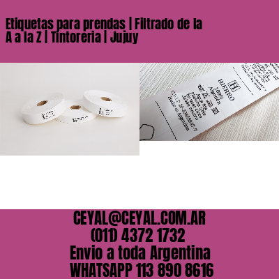 Etiquetas para prendas | Filtrado de la A a la Z | Tintoreria | Jujuy