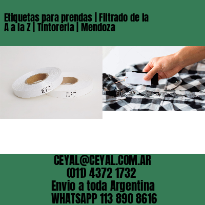 Etiquetas para prendas | Filtrado de la A a la Z | Tintoreria | Mendoza
