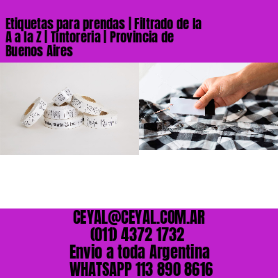 Etiquetas para prendas | Filtrado de la A a la Z | Tintoreria | Provincia de Buenos Aires