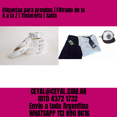 Etiquetas para prendas | Filtrado de la A a la Z | Tintoreria | Salta