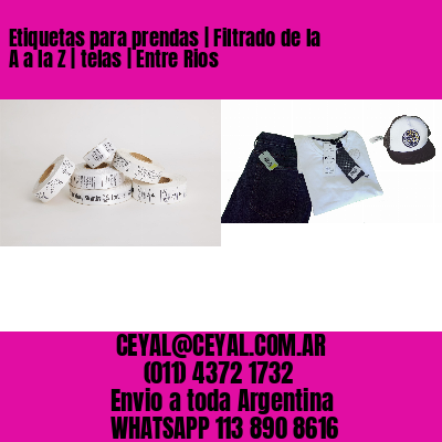 Etiquetas para prendas | Filtrado de la A a la Z | telas | Entre Rios