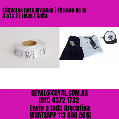 Etiquetas para prendas | Filtrado de la A a la Z | telas | Salta