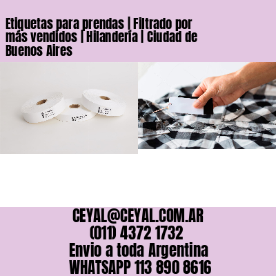 Etiquetas para prendas | Filtrado por más vendidos | Hilandería | Ciudad de Buenos Aires