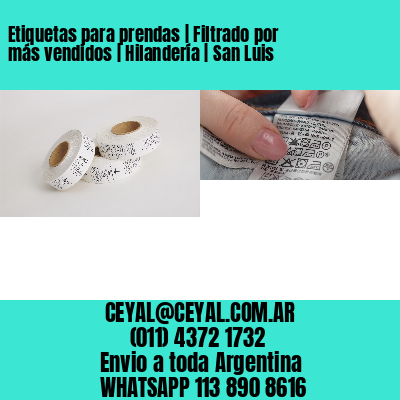 Etiquetas para prendas | Filtrado por más vendidos | Hilandería | San Luis