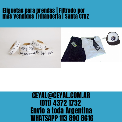 Etiquetas para prendas | Filtrado por más vendidos | Hilandería | Santa Cruz