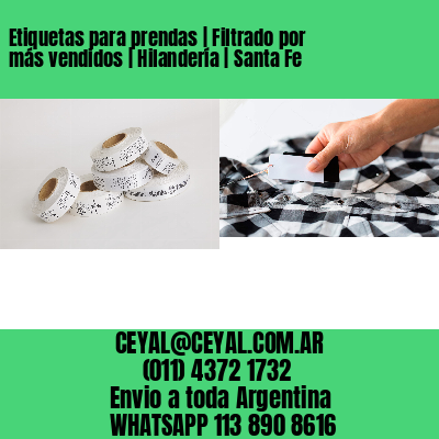 Etiquetas para prendas | Filtrado por más vendidos | Hilandería | Santa Fe