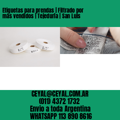 Etiquetas para prendas | Filtrado por más vendidos | Tejeduría | San Luis