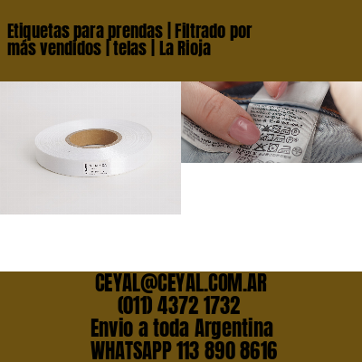 Etiquetas para prendas | Filtrado por más vendidos | telas | La Rioja