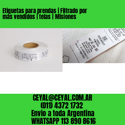 Etiquetas para prendas | Filtrado por más vendidos | telas | Misiones