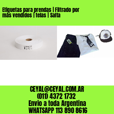 Etiquetas para prendas | Filtrado por más vendidos | telas | Salta