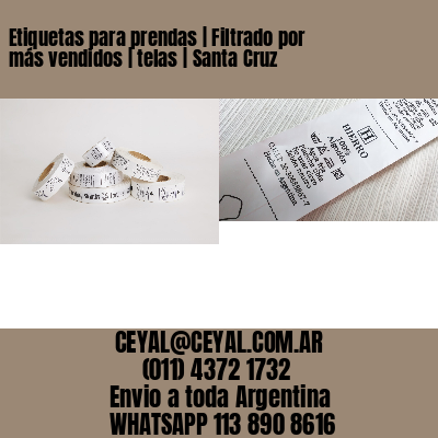 Etiquetas para prendas | Filtrado por más vendidos | telas | Santa Cruz