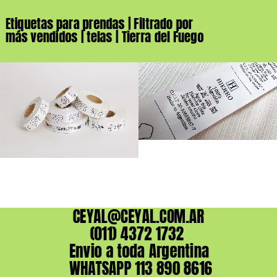 Etiquetas para prendas | Filtrado por más vendidos | telas | Tierra del Fuego