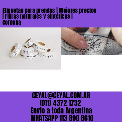 Etiquetas para prendas | Mejores precios | Fibras naturales y sintéticas | Cordoba