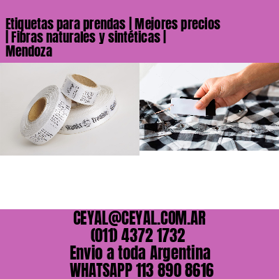 Etiquetas para prendas | Mejores precios | Fibras naturales y sintéticas | Mendoza