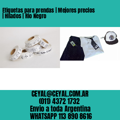 Etiquetas para prendas | Mejores precios | Hilados | Rio Negro