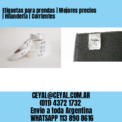 Etiquetas para prendas | Mejores precios | Hilandería | Corrientes
