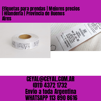 Etiquetas para prendas | Mejores precios | Hilandería | Provincia de Buenos Aires