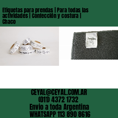 Etiquetas para prendas | Para todas las actividades | Confección y costura | Chaco