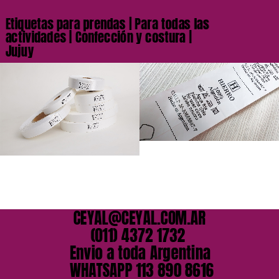 Etiquetas para prendas | Para todas las actividades | Confección y costura | Jujuy