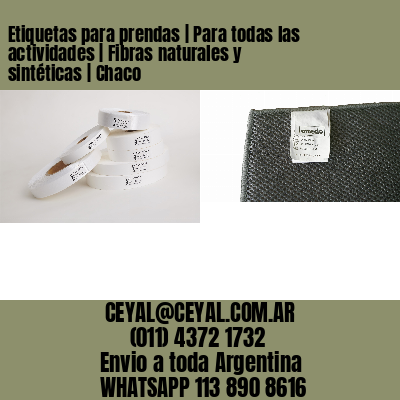 Etiquetas para prendas | Para todas las actividades | Fibras naturales y sintéticas | Chaco