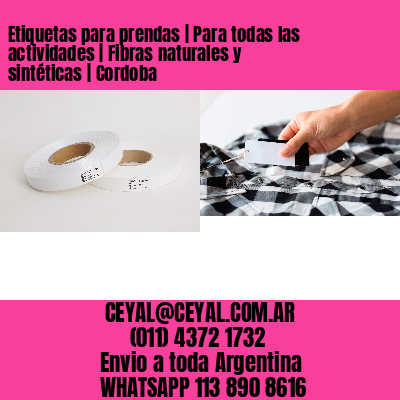 Etiquetas para prendas | Para todas las actividades | Fibras naturales y sintéticas | Cordoba