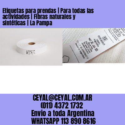 Etiquetas para prendas | Para todas las actividades | Fibras naturales y sintéticas | La Pampa
